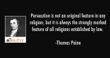 thomas-paine-quote-persecution-is-not-an-original-feature.jpg