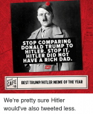 stop-comparing-donald-trump-to-hitler-stop-it-hitler-did-10417928.png