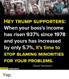 trump-hey-trump-supporters-when-your-bosss-income-has-risen-19088301.png