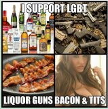 Bacon_Support_LGBT_Liquor_Guns_Bacon_Tits.jpg